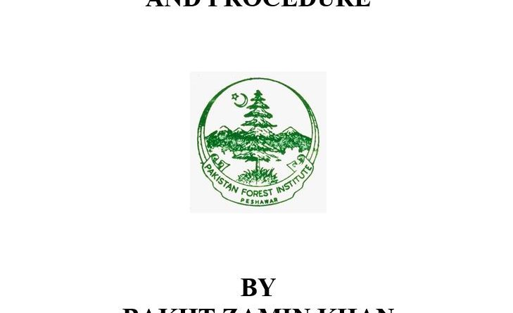 Forest Accounts and Procedure by Bakht Zamin Khan