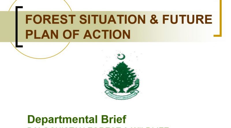 Balochistan Forest & Wildlife Department (Departmental Brief) (Updated)