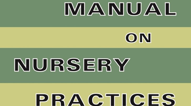 Manual of Nursery Practices by Keats C. Hall